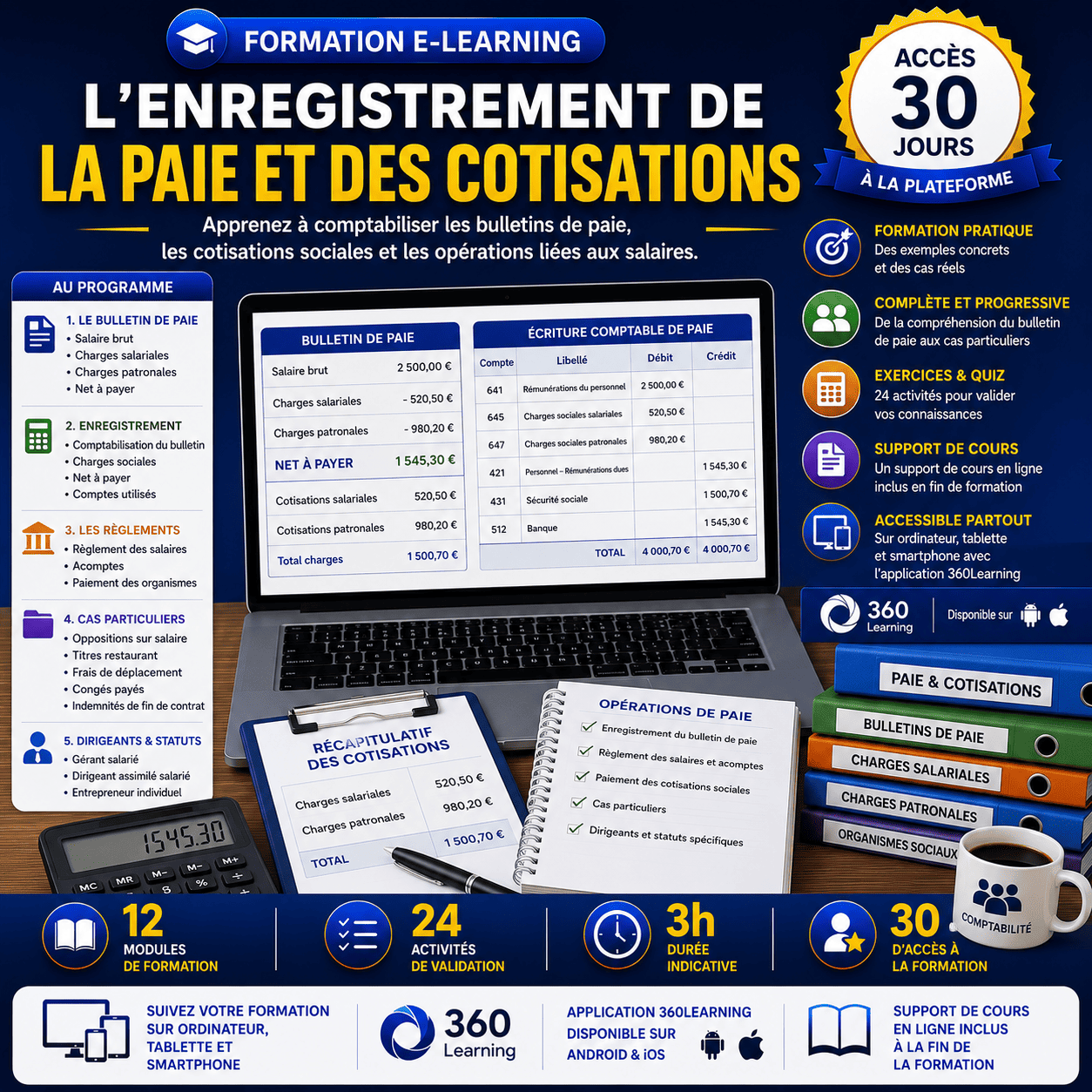 Formation e-learning sur l'enregistrement comptable de la paie et des cotisations sociales permettant de comptabiliser les bulletins de salaire, les charges salariales, les charges patronales, les règlements des salaires et les cas particuliers de paie.