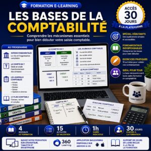 Formation e-learning pour apprendre les bases de la comptabilité, comprendre le débit et le crédit, les comptes en T, les journaux comptables et le plan comptable afin de bien débuter la saisie comptable.