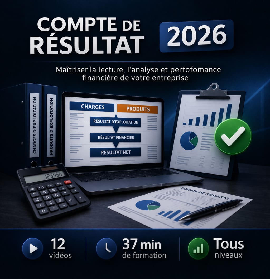 Formation compte de résultat 2026 avec 12 vidéos, durée 37 minutes et accessible tous niveaux