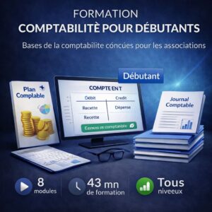 Formation comptabilité débutant pour association avec bases comptables, débit crédit et plan comptable