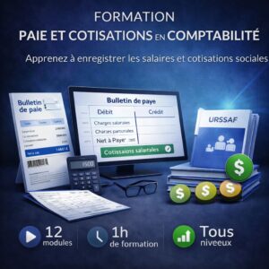 Formation enregistrement de la paie et des cotisations en comptabilité avec bulletin de salaire et écritures comptables