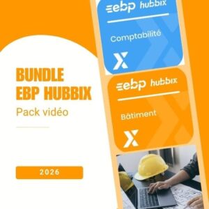BUNDLE PACK VIDEO BÂTIMENT INTÉGRAL : Maîtrisez EBP Comptabilité & Bâtiment HUBBIX 2026