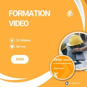 Formation vidéo EBP HUBBIX Bâtiment 2026 : Maîtrisez Vos Devis, Factures et Chantiers