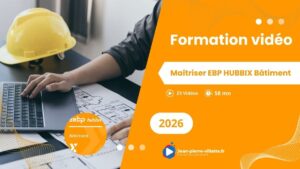 Lancement : La Formation Vidéo Complète EBP HUBBIX Bâtiment 2026 est disponible !