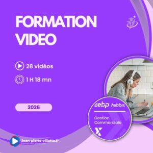Maîtrisez EBP HUBBIX Gestion Commerciale 2026 : Formation Vidéo Complète (1h18)