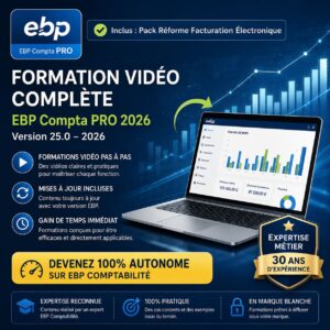 Visuel promotionnel Formation Vidéo Complète EBP Compta PRO 2026 avec ordinateur portable, tableaux de bord comptables, badge 30 ans d’expérience Jean-Pierre Villatte et mise en avant du gain de temps et de l’autonomie sur EBP Comptabilité.