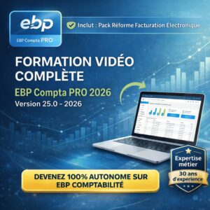 Formation EBP Compta PRO 2026 en vidéo complète avec pack facturation électronique et apprentissage pratique de la comptabilité