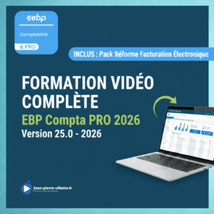 ormation vidéo complète EBP Compta PRO 2026 avec pack bonus réforme facturation électronique par Jean-Pierre Villatte