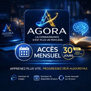 Accès mensuel AGORA IA plateforme formation avec assistant intelligence artificielle abonnement mensuel