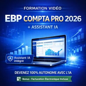 Formation EBP Compta PRO 2026 avec assistant IA intégré – apprendre la comptabilité sur EBP avec aide