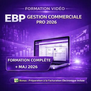Formation EBP Gestion Commerciale PRO 2026 avec formation complète, mise à jour 2026 et bonus préparation à la facturation électronique affichée sur un ordinateur portable avec interface du logiciel EBP