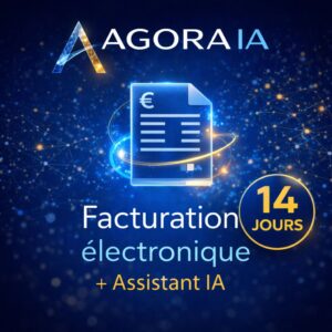 Assistant IA AGORA pour la facturation électronique – accès 14 jours avec accompagnement et vidéos pour comprendre la réforme et passer à l’action