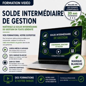 Illustration d'une formation vidéo sur le solde intermédiaire de gestion (SIG) en marque blanche 2026, destinée aux experts-comptables, cabinets comptables, organismes de formation et revendeurs souhaitant diffuser une formation personnalisée.
