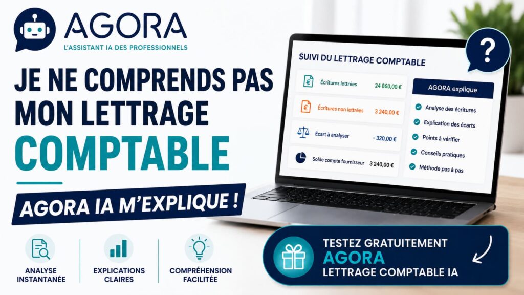 AGORA IA Lettrage : assistant IA pour comprendre le lettrage , analyser les écarts et expliquer les écritures lettrées et non lettrées.