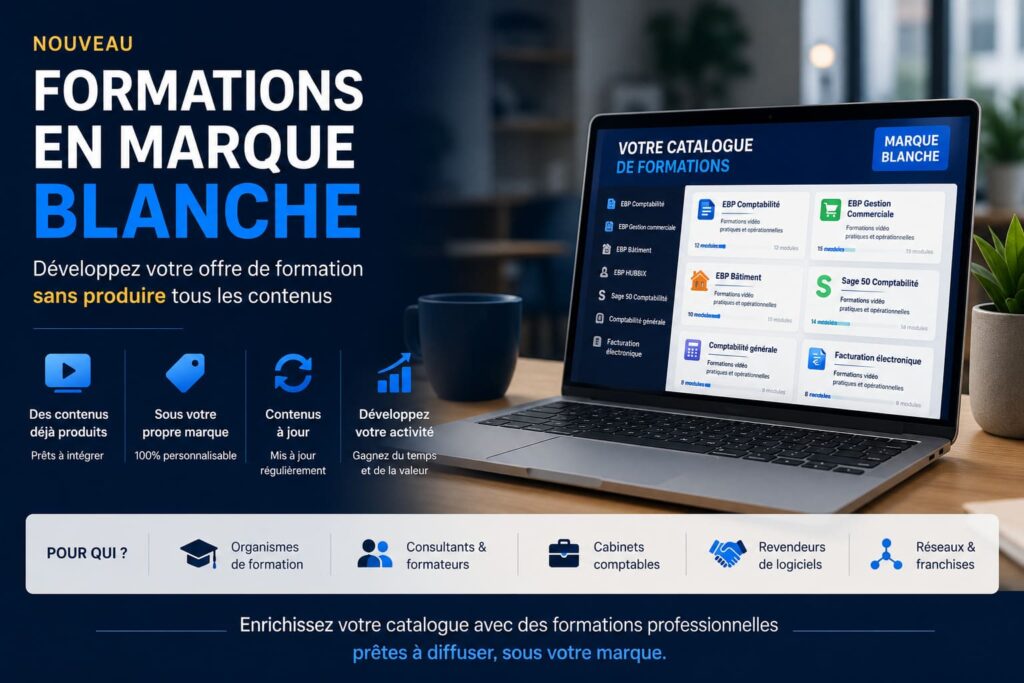 Catalogue de formations vidéo professionnelles en marque blanche destiné aux organismes de formation, consultants, cabinets comptables et revendeurs souhaitant enrichir leur offre sans produire leurs propres contenus.