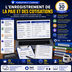 Formation e-learning sur l'enregistrement comptable de la paie et des cotisations sociales permettant de comptabiliser les bulletins de salaire, les charges salariales, les charges patronales, les règlements des salaires et les cas particuliers de paie.
