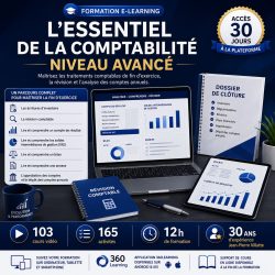 Formation e-learning L'essentiel de la comptabilité niveau avancé avec écritures d'inventaire, révision comptable, analyse du bilan, compte de résultat, soldes intermédiaires de gestion, annexe comptable et clôture des comptes annuels.