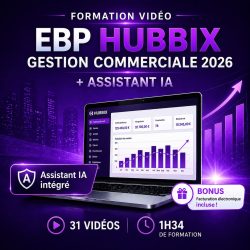 Visuel promotionnel de la formation vidéo EBP HUBBIX Gestion Commerciale 2026 avec Assistant IA intégré, 31 vidéos, 1h34 de formation et bonus facturation électronique incluse.