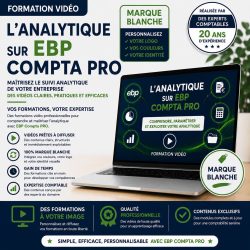 Formation vidéo en marque blanche sur la comptabilité analytique avec EBP Compta PRO, personnalisable avec votre logo, vos couleurs et votre identité visuelle pour les organismes de formation, cabinets comptables, revendeurs et intégrateurs EBP.