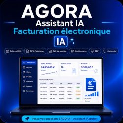 Interface AGORA Assistant IA dédiée à la facturation électronique 2026 avec tableau de bord, badges WooCommerce, EBP, TVA, PDP et conformité.